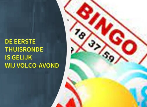 AFGELAST-Wij Volco Bingo op 30 september
