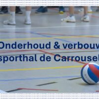 Verbouw sporthal Carrousel