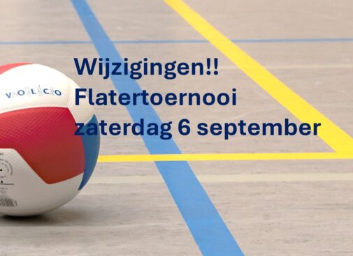UPDATE + Wijziging Flatertoernooi